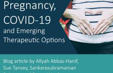 Pregnancy, COVID-19 and Emerging Therapeutic Options