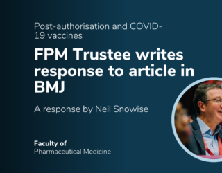 Neil Snowise Post-authorisation and COVID-19 vaccines