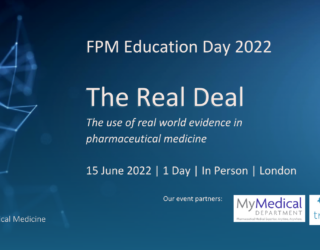 Education Day 2022. The Real Deal: the use of real world data in pharmaceutical medicine