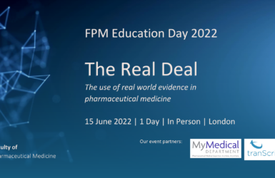 Education Day 2022. The Real Deal: the use of real world data in pharmaceutical medicine