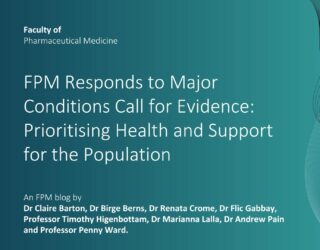 FPM Responds to Major Conditions Call for Evidence: Prioritizing Health and Support for the Population