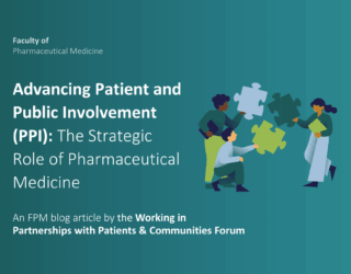 Advancing Patient and Public Involvement (PPI): The Strategic Role of Pharmaceutical Medicine