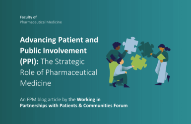 Advancing Patient and Public Involvement (PPI): The Strategic Role of Pharmaceutical Medicine
