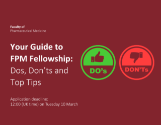 Your guide to FPM Fellowship: Dos, Don'ts and Top Tips