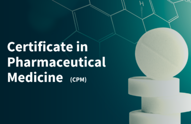 Certificate in Pharmaceutical Medicine (CPM)