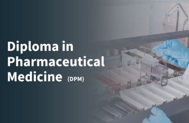 Diploma in Pharmaceutical Medicine (DPM)